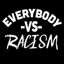 Everybody Vs Racism